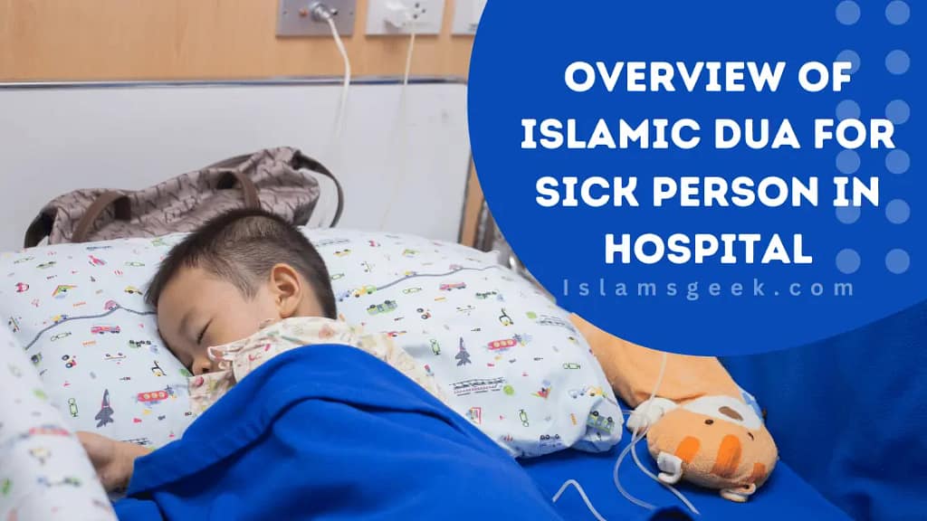 Islamic Prayer For Sick Person In Hospital